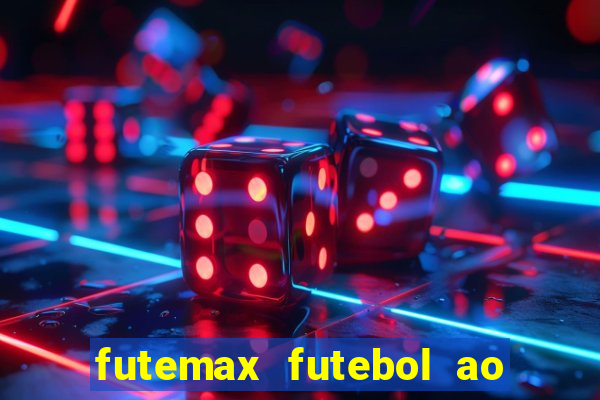 futemax futebol ao vivo sem anuncio